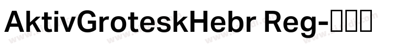 AktivGroteskHebr Reg字体转换